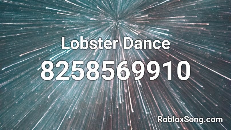 Lobster Dance Roblox ID