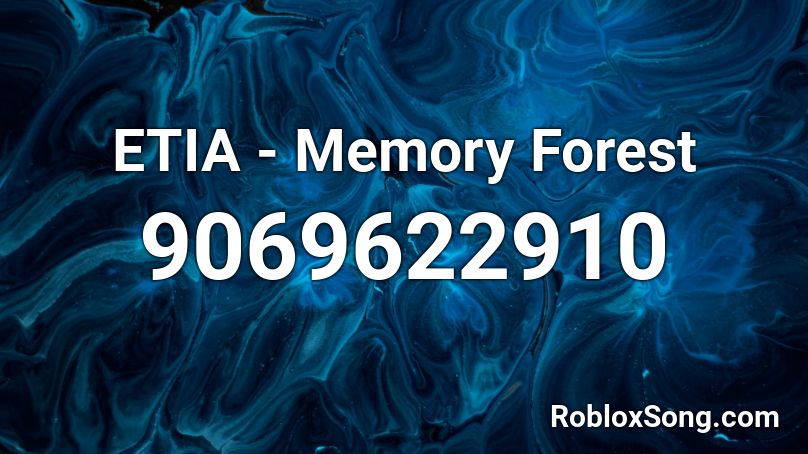 ETIA - Memory Forest Roblox ID