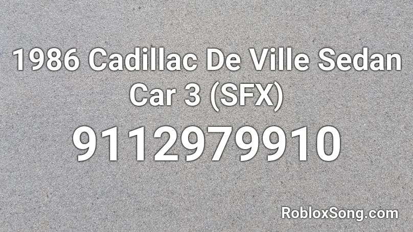 1986 Cadillac De Ville Sedan Car 3 (SFX) Roblox ID
