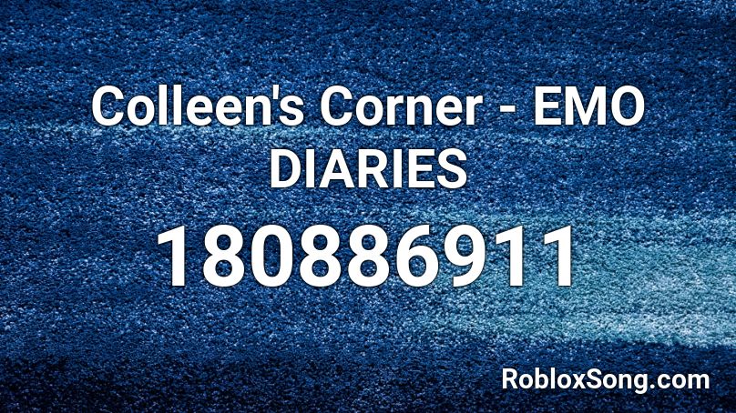 Colleen's Corner - EMO DIARIES Roblox ID