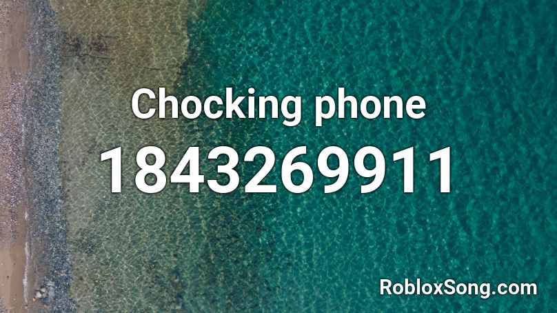 Chocking phone Roblox ID