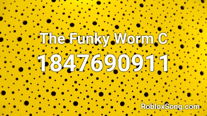 The Funky Worm C Roblox ID