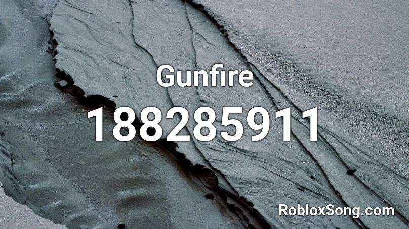 Gunfire Roblox ID