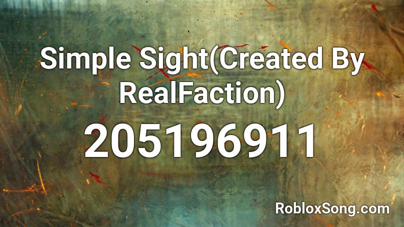Simple Sight(Created By RealFaction) Roblox ID