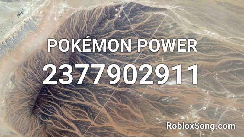 POKÉMON POWER  Roblox ID