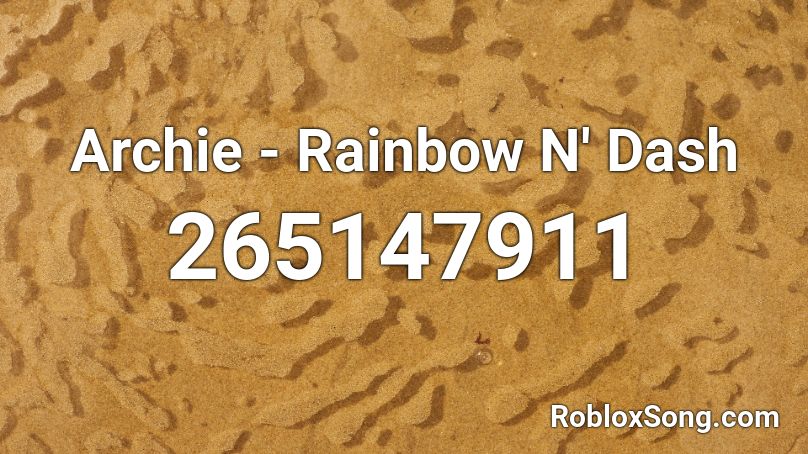 Archie - Rainbow N' Dash Roblox ID