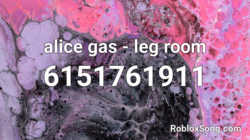 alice gas - leg room Roblox ID