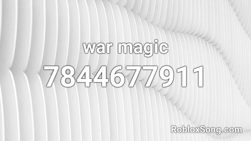 war magic Roblox ID