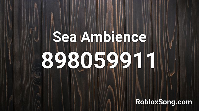 Sea Ambience Roblox ID