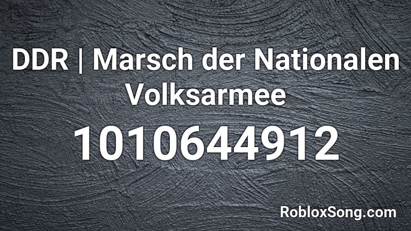 DDR | Marsch der Nationalen Volksarmee Roblox ID
