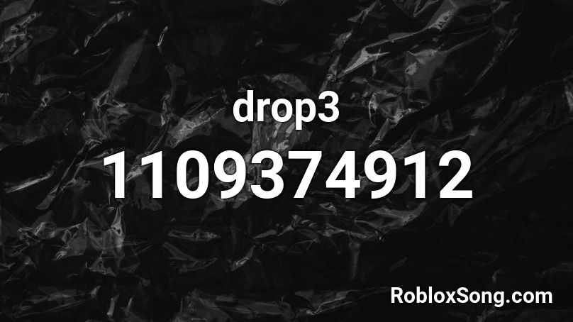 drop3 Roblox ID