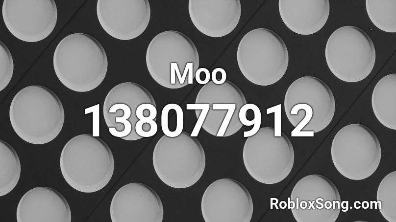 Moo Roblox ID