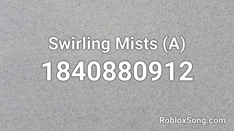 Swirling Mists (A) Roblox ID