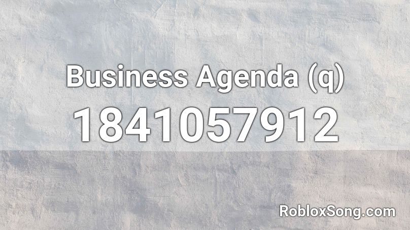 Business Agenda (q) Roblox ID