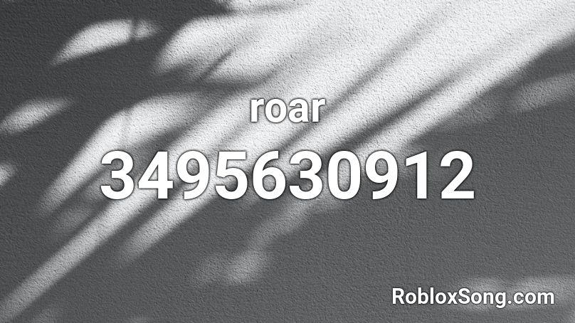 roar Roblox ID