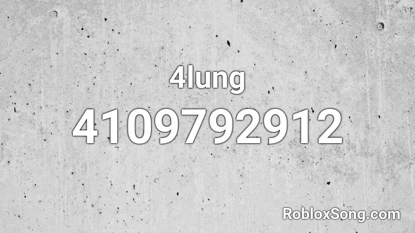 4lung Roblox ID