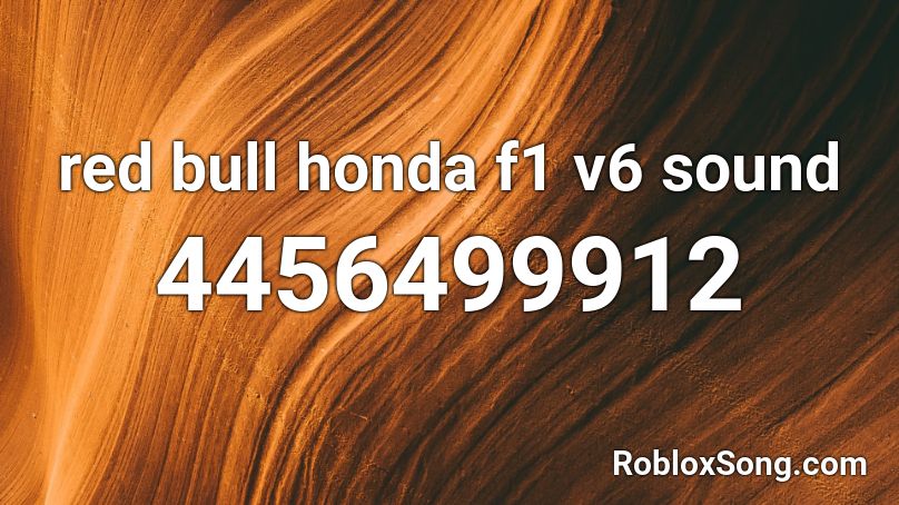 red bull honda f1 v6 sound Roblox ID