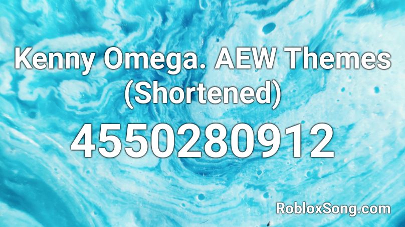 Kenny Omega Aew Themes Shortened Roblox Id Roblox Music Codes - codes for area omega roblox