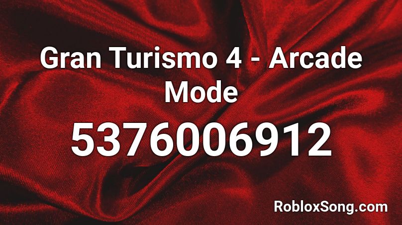 Gran Turismo 4 - Arcade Mode Roblox ID