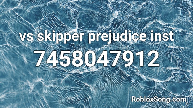 vs skipper prejudice inst Roblox ID