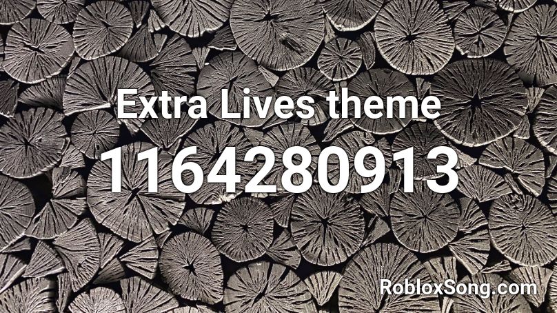 Extra Lives Roblox ID