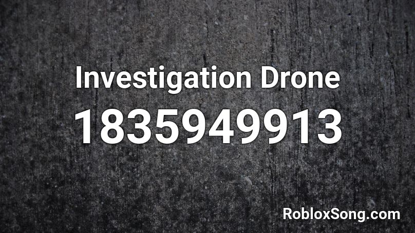 Investigation Drone Roblox ID