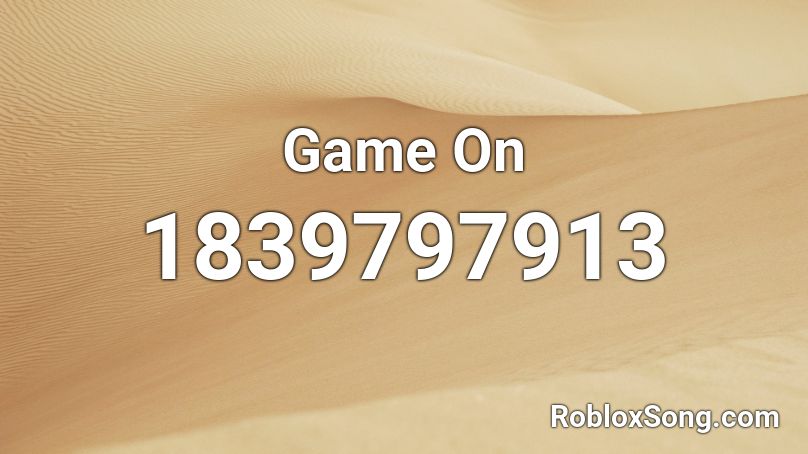 Game On Roblox ID