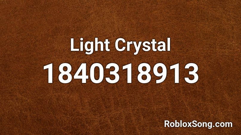 Light Crystal Roblox ID