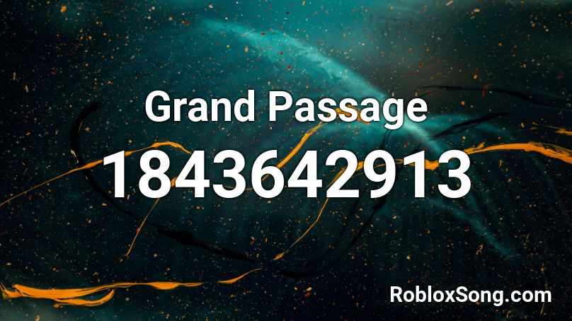 Grand Passage Roblox ID