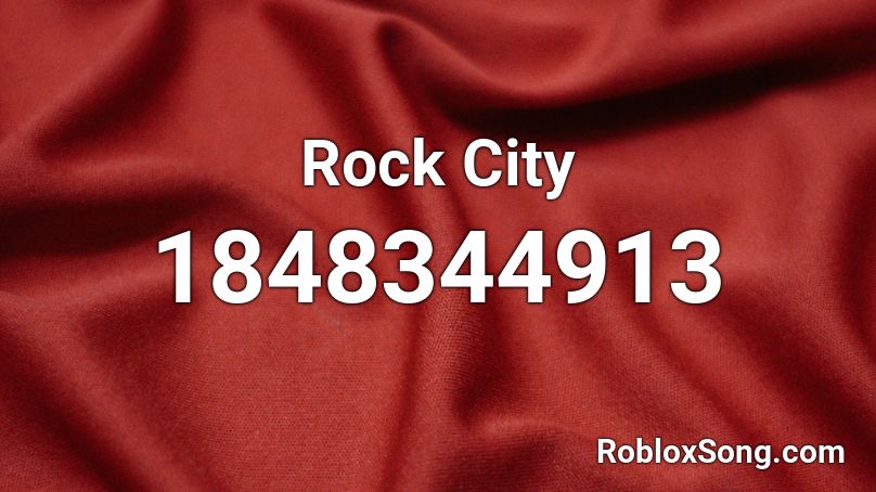 Rock City Roblox ID