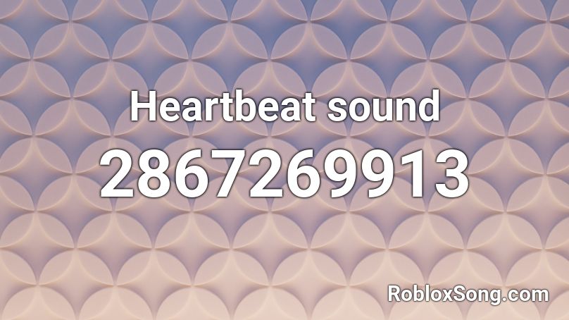 Heartbeat sound Roblox ID