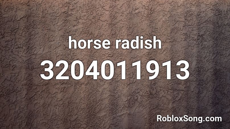 horse radish Roblox ID