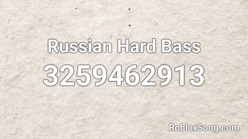Russian Hard Bass Roblox Id Roblox Music Codes - roblox id russian hardbass