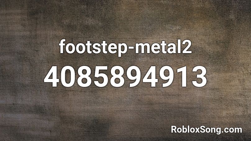 footstep-metal2 Roblox ID