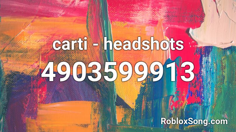 carti - headshots Roblox ID