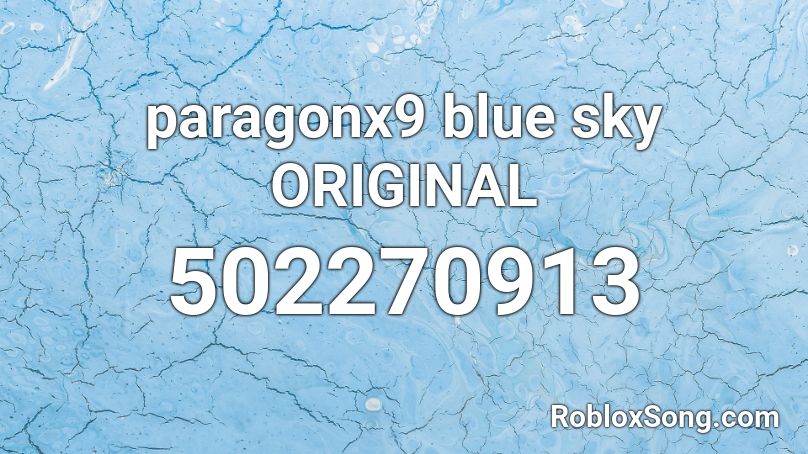 paragonx9 blue sky ORIGINAL Roblox ID