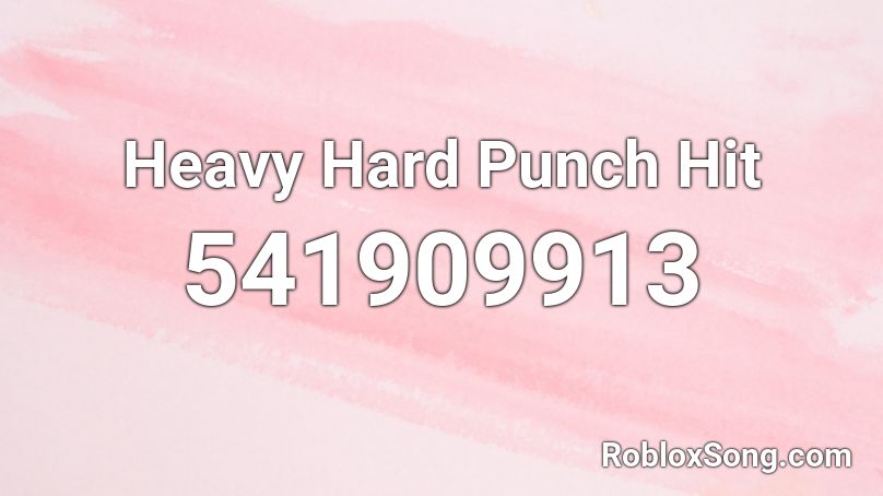 Heavy Hard Punch Hit Roblox ID