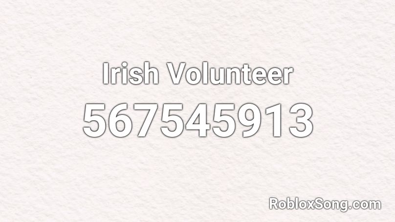 Irish Volunteer  Roblox ID