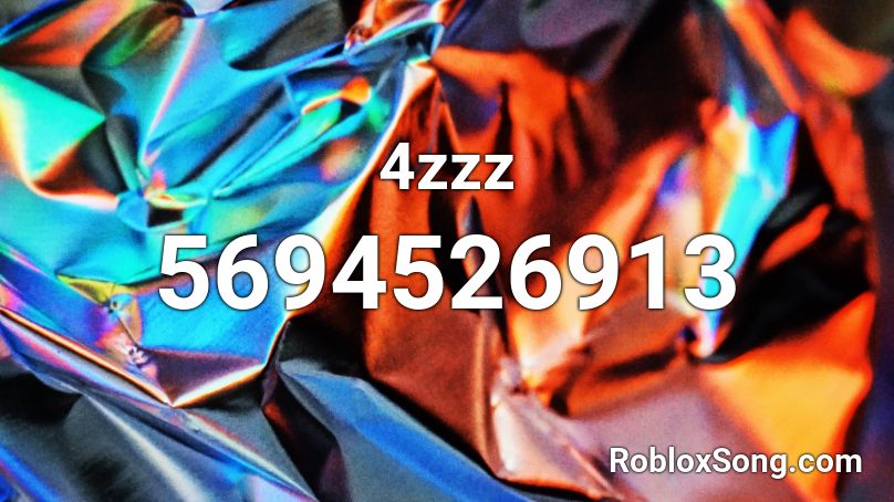 4zzz Roblox ID