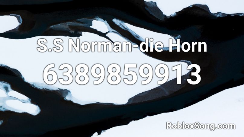 S.S Norman-die's Horn Roblox ID