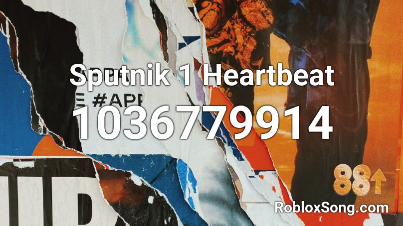 Sputnik 1 Heartbeat Roblox ID