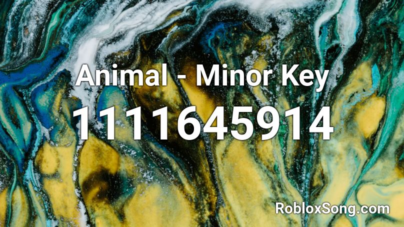 Animal - Minor Key Roblox ID