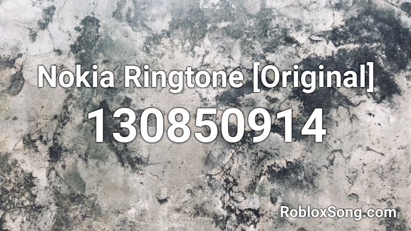 Nokia Ringtone [Original] Roblox ID