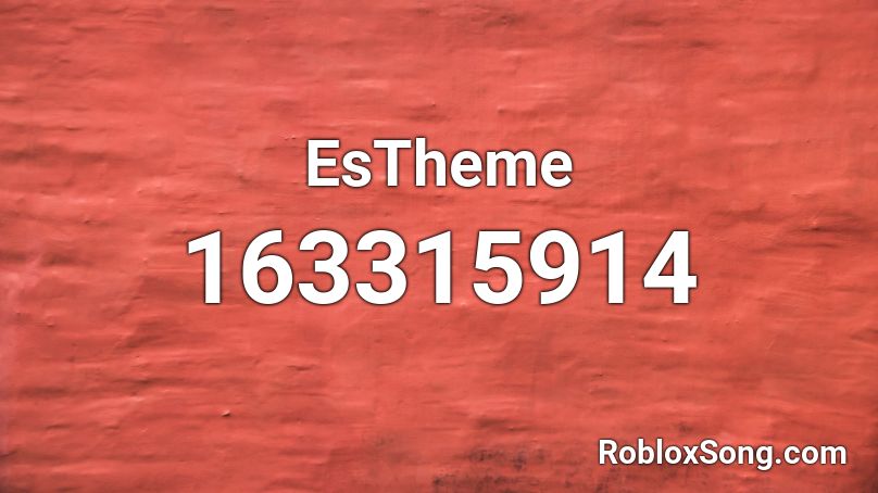 EsTheme Roblox ID