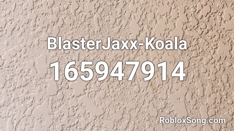 BlasterJaxx-Koala Roblox ID