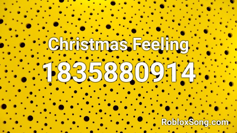 Christmas Feeling Roblox ID