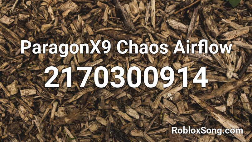 ParagonX9 Chaos Airflow Roblox ID