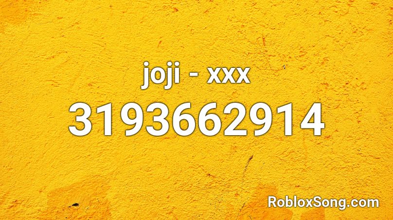 joji - xxx Roblox ID