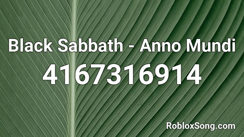 Black Sabbath - Anno Mundi Roblox ID