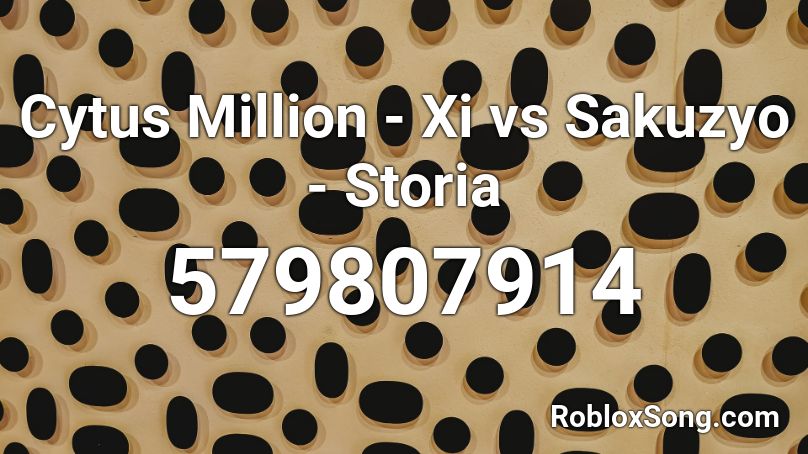 Cytus Million - Xi vs Sakuzyo - Storia Roblox ID